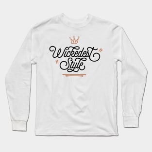 Wickedest Style Reggae Long Sleeve T-Shirt